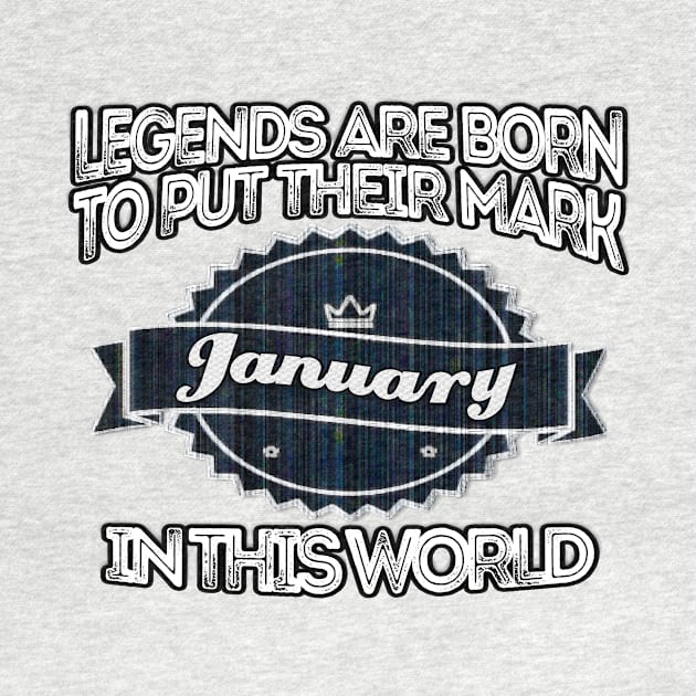 legends-legends are born to put their mark in this world january by INNOVATIVE77TOUCH